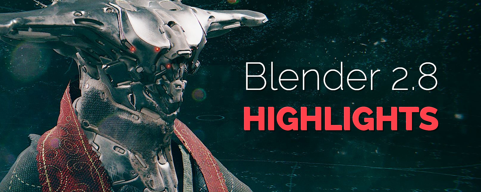 Blender 2.8 Highlights