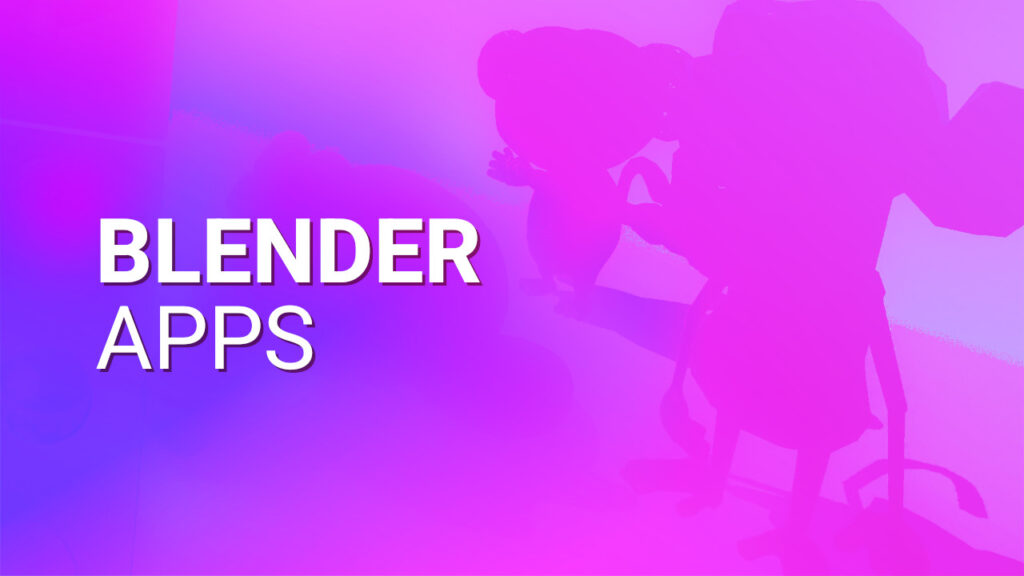 Blender Apps