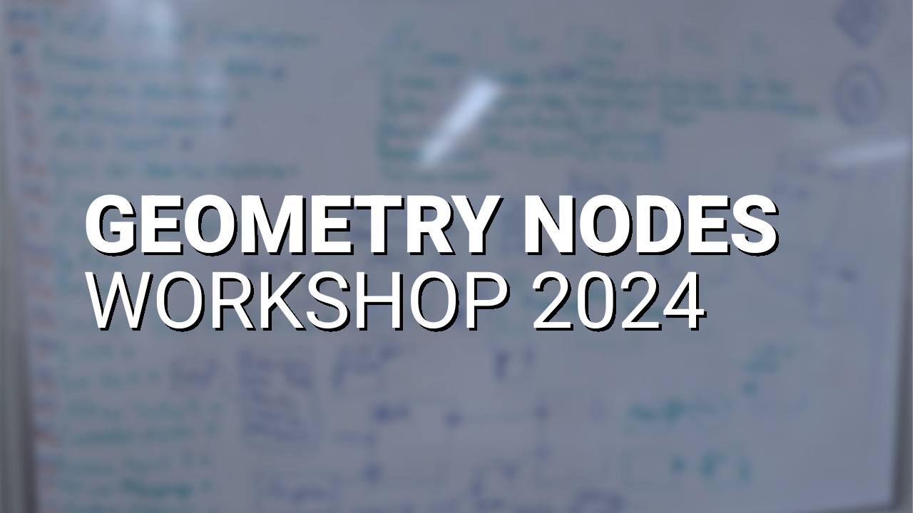 Geometry Nodes Workshop 2024